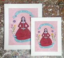 Load image into Gallery viewer, No kings, no tyrants - print