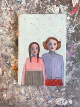 Load image into Gallery viewer, Marjorie and Ella
