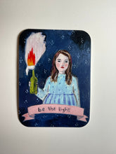 Load image into Gallery viewer, Be the light  -   Glossy vinyl sticker
