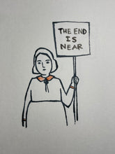 Load image into Gallery viewer, The end is near - mixed media
